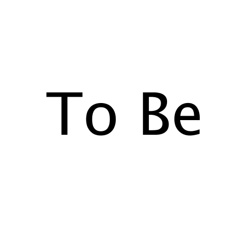 To Be