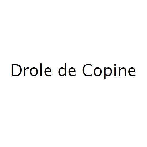Drole de Copine