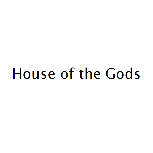 House of the Gods