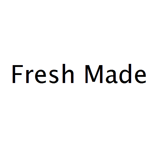 Fresh Made