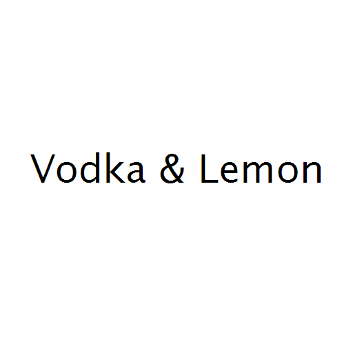 Vodka & Lemon