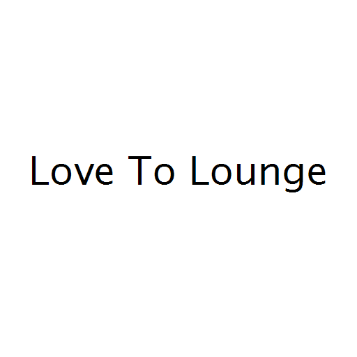 Love To Lounge