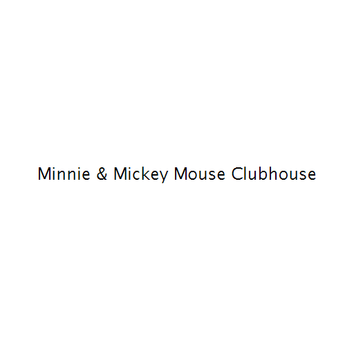 Minnie & Mickey Mouse Clubhouse