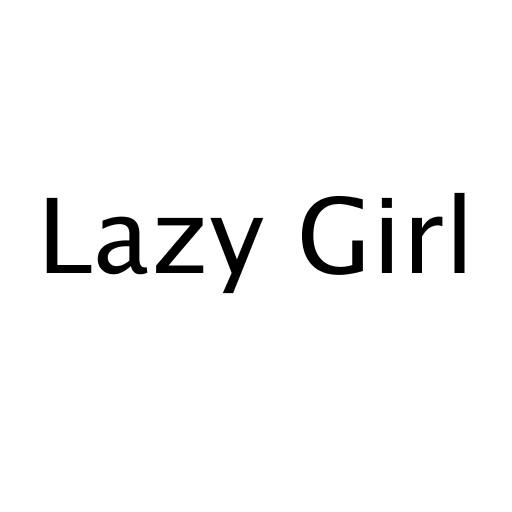 Lazy Girl