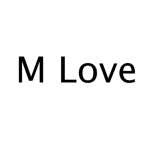 M Love
