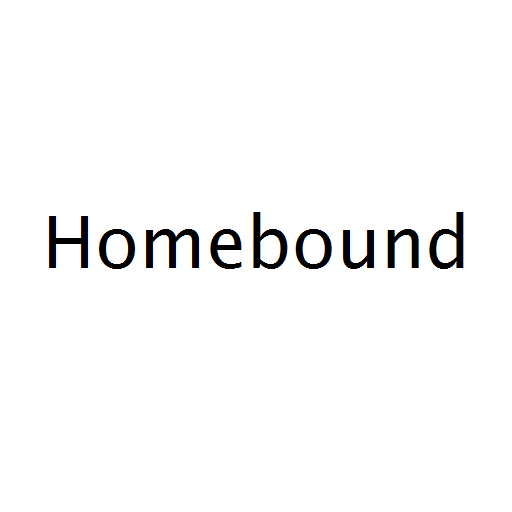 Homebound