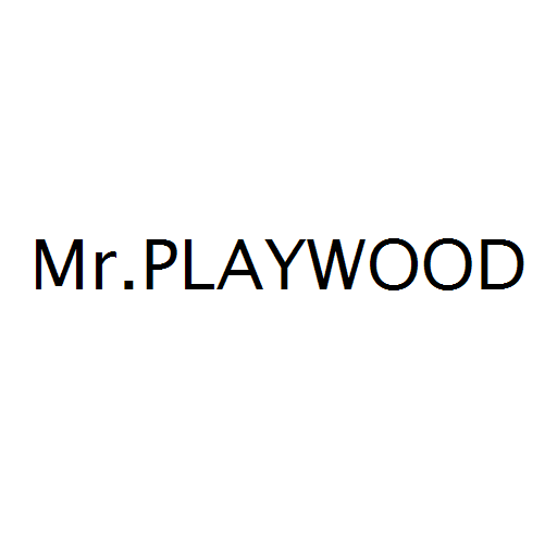 Mr.PLAYWOOD
