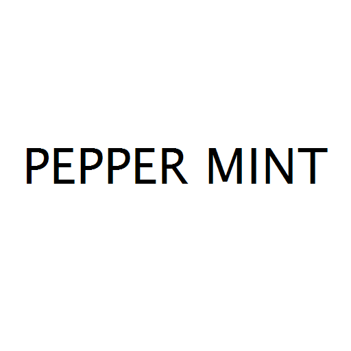 PEPPER MINT
