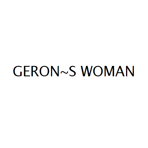 GERON~S WOMAN