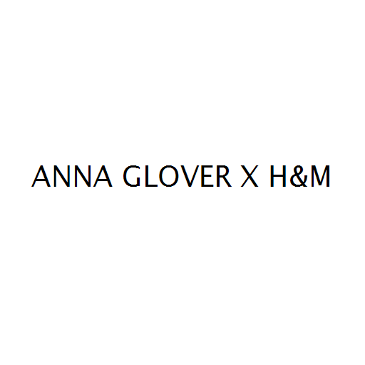 ANNA GLOVER X H&M