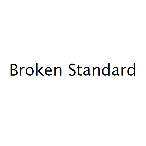 Broken Standard