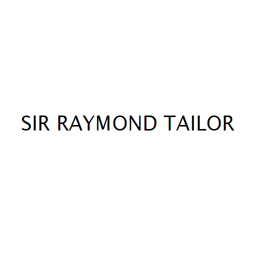 SIR RAYMOND TAILOR