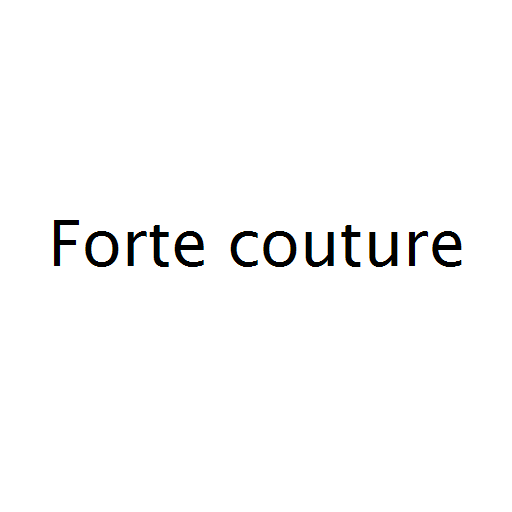 Forte couture