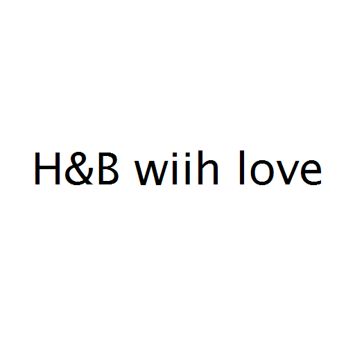 H&B wiih love