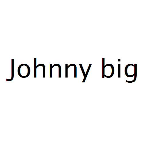 Johnny big