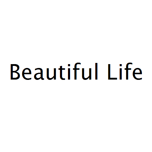 Beautiful Life