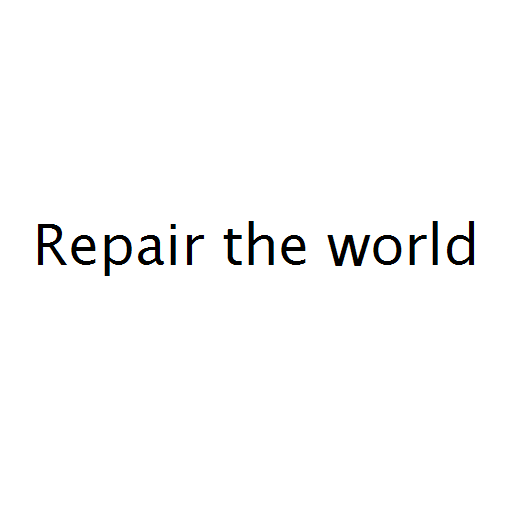 Repair the world