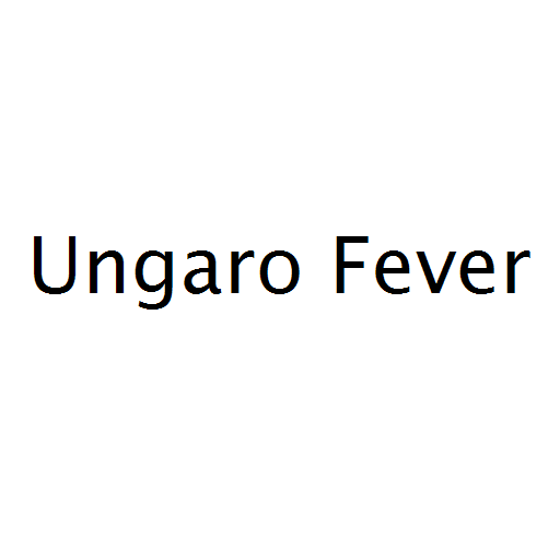 Ungaro Fever
