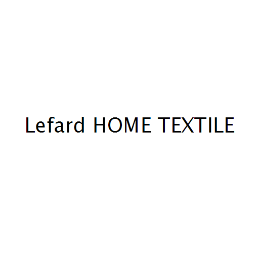 Lefard HOME TEXTILE