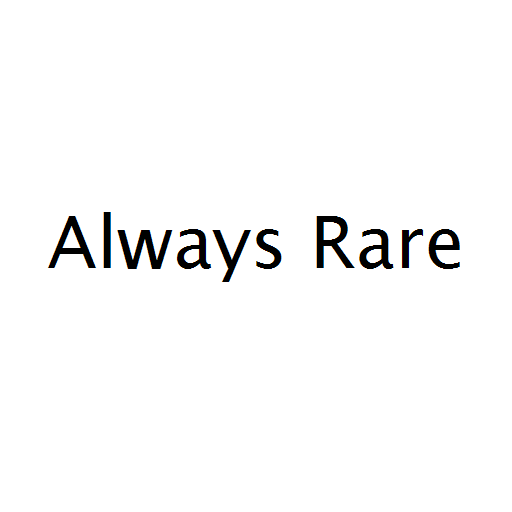 Always Rare