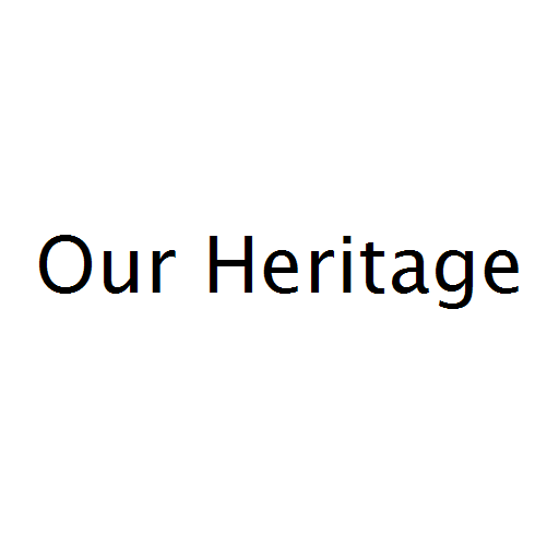 Our Heritage