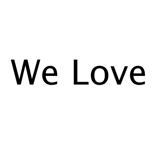 We Love