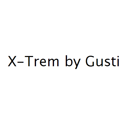 X-Trem by Gusti
