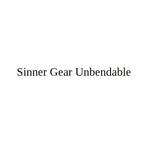 Sinner Gear Unbendable