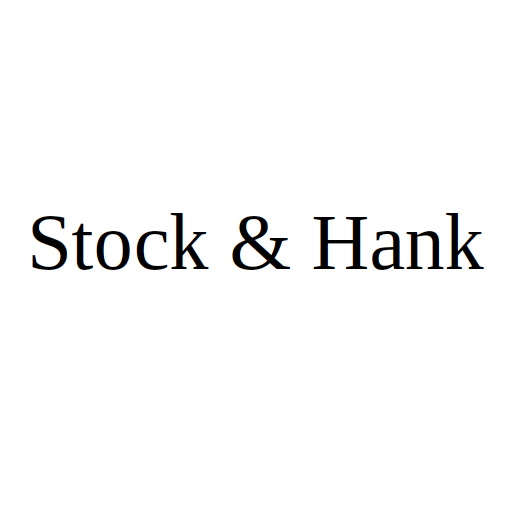Stock & Hank