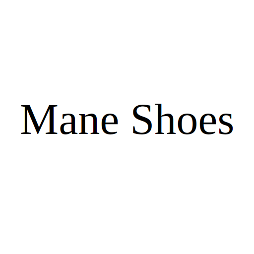 Mane Shoes