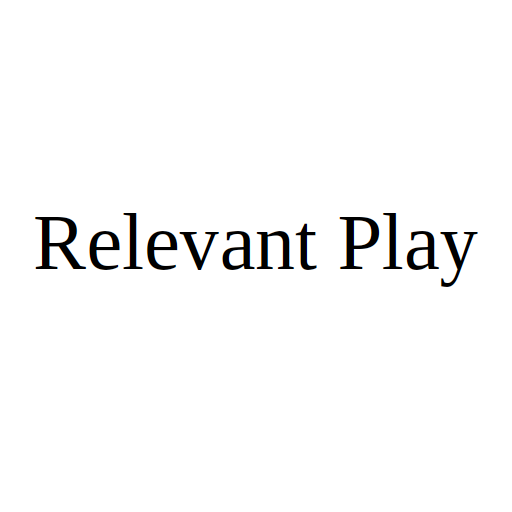 Relevant Play