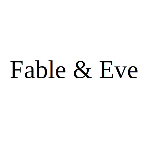 Fable & Eve