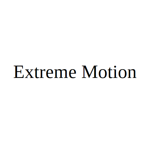 Extreme Motion
