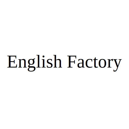 English Factory